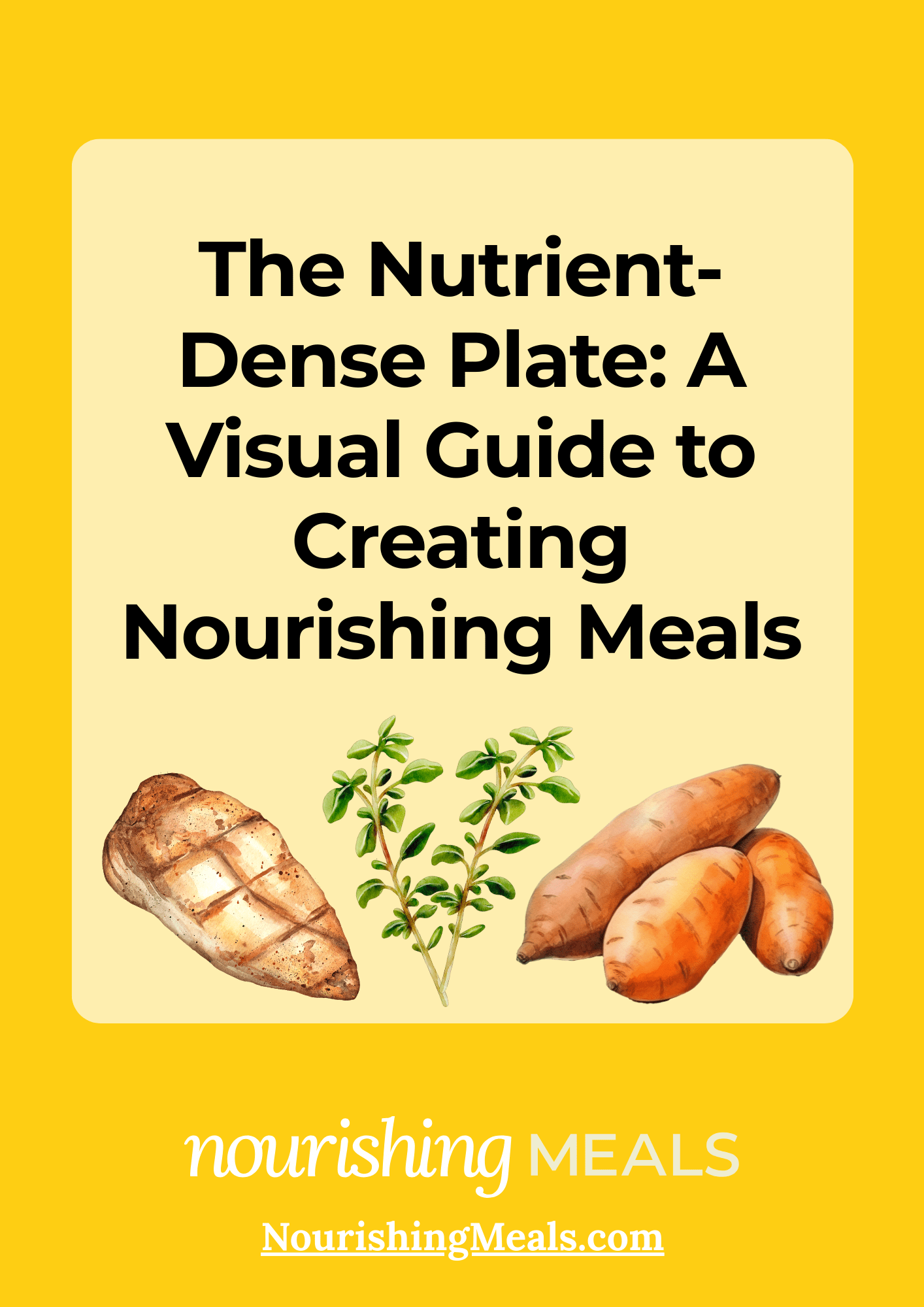 THE NUTRIENT-DENSE PLATE GUIDE